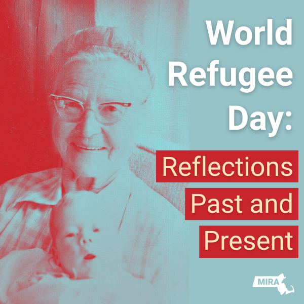 World Refugee Day: Reflections Past and Present