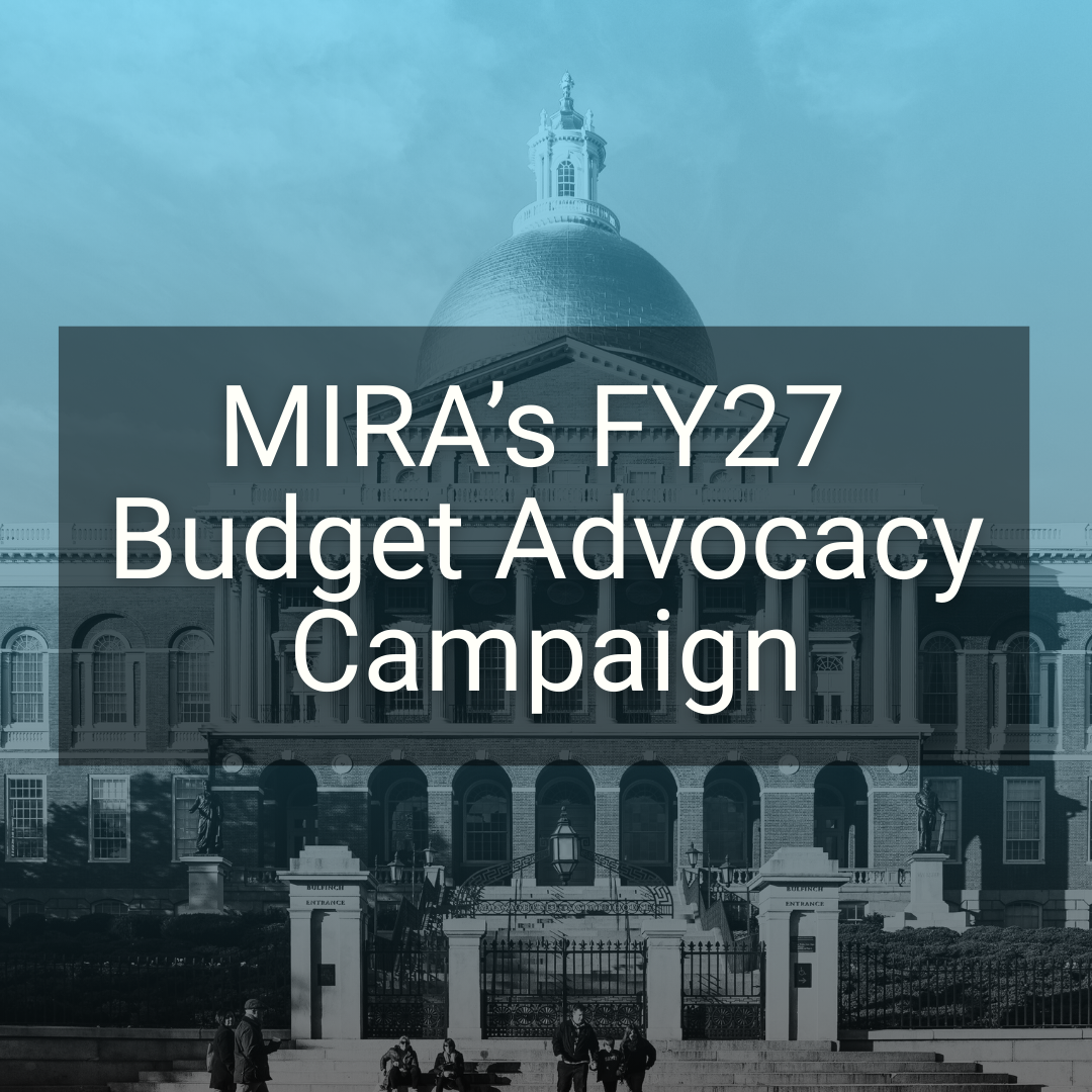 MIRA's FY27 Budget Advocacy Campaign